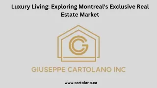 Luxury Living Exploring Montreal's Exclusive Real Estate Market