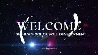 DELHI SCHOOL OF SKILL DEVELOPMENT (1)