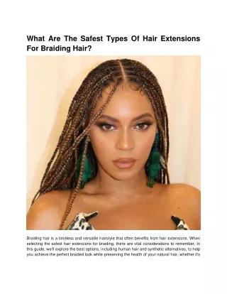 What are the safest types of hair extensions for braiding hair_