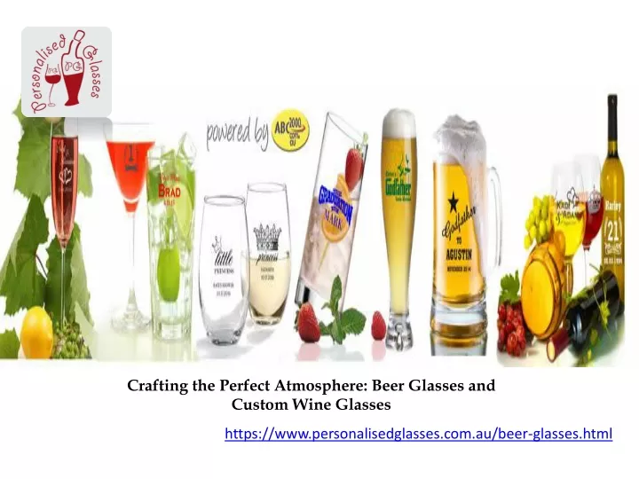 crafting the perfect atmosphere beer glasses