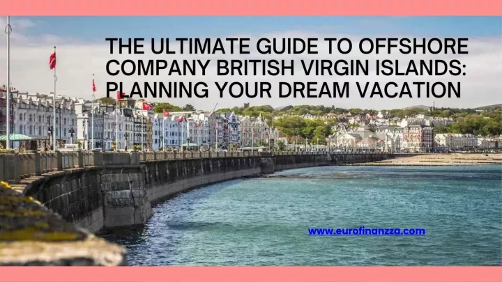 the ultimate guide to offshore company british