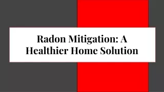 Radon Mitigation_ A Healthier Home Solution