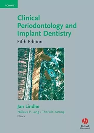 [READ DOWNLOAD] Clinical Periodontology and Implant Dentistry