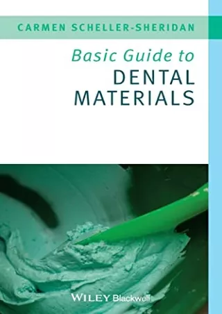 [READ DOWNLOAD] Basic Guide to Dental Materials