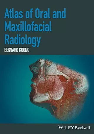 Download Book [PDF] Atlas of Oral and Maxillofacial Radiology