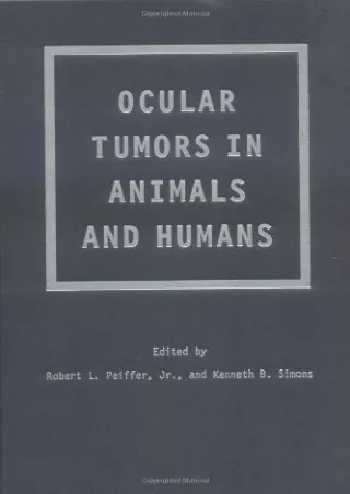 $PDF$/READ/DOWNLOAD Ocular Tumors in Animals and Humans