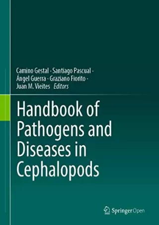 [READ DOWNLOAD] Handbook of Pathogens and Diseases in Cephalopods