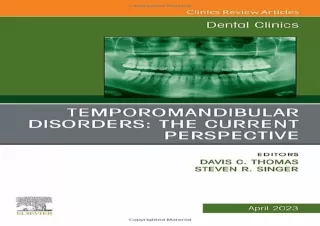 (PDF) Temporomandibular Disorders: The Current Perspective, An Issue of Dental C