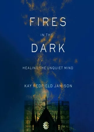 DOWNLOAD/PDF Fires in the Dark: Healing the Unquiet Mind