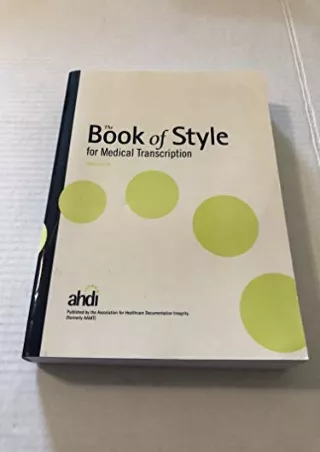 get [PDF] Download The Book of Style for Medical Transcription, 3rd Edition