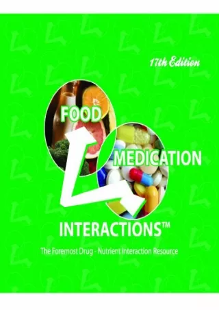 [READ DOWNLOAD] Food Medication Interactions 17th Edition