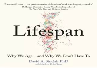 PDF Lifespan: Why We Age – and Why We Don’t Have To Full