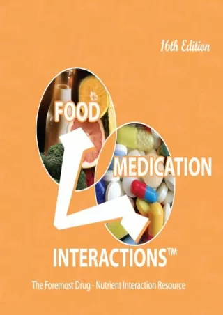 get [PDF] Download Food Medication Interactions 16th Edition