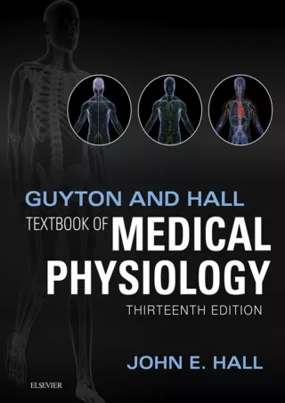 Read ebook [PDF] Guyton and Hall Textbook of Medical Physiology E-Book (Guyton Physiology)