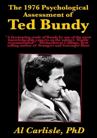 [PDF] DOWNLOAD The 1976 Psychological Assessment of Ted Bundy (Development of the Violent