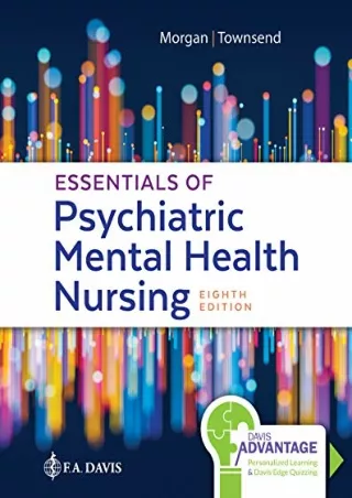 [PDF READ ONLINE] Davis Advantage for Essentials of Psychiatric Mental Health Nursing: Concepts