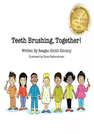[PDF READ ONLINE] Teeth Brushing, Together!