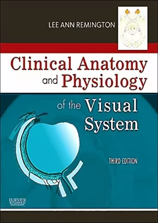 PDF_ Clinical Anatomy and Physiology of the Visual System