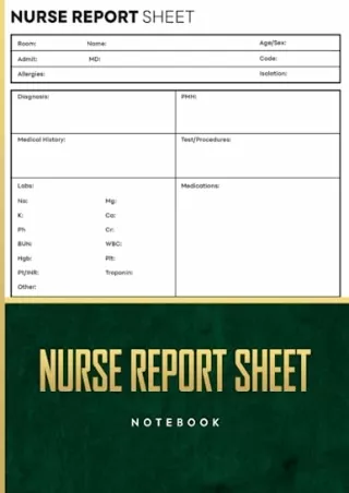 get [PDF] Download Nurse Report Sheet Notebook: Brain Sheets for Nurses Report | Nursing Report