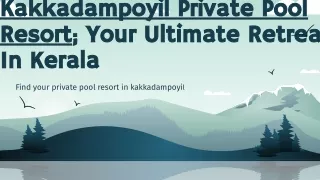 kakkadampoyil-private-pool-resort