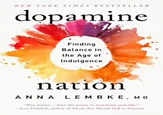 [PDF] Dopamine Nation: Finding Balance in the Age of Indulgence Full