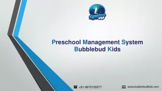 Preschool management system | Bubblebud Kids