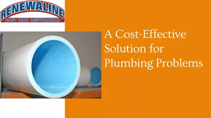 a cost effective solution for plumbing problems