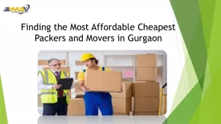 Finding the Most Affordable Cheapest Packers and Movers in Gurgaon