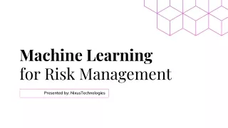 Machine Learning  for Risk Management