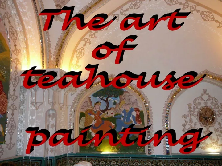 the art of teahouse painting