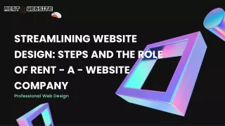 Streamlining Website Design Steps and the Role of Rent a Website Company