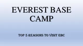 Top 5 reasons to visit EBC