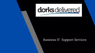 IT Services for Small Business- Dorks Delivered