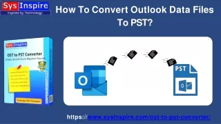 How To Convert Outlook Data Files To PST?
