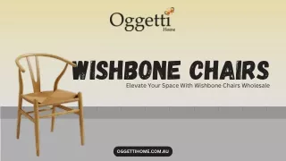 Elevate Your Space With Wishbone Chairs Wholesale