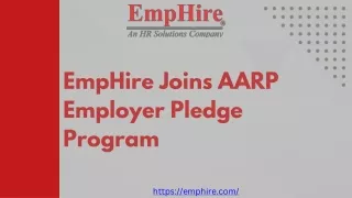 EmpHire has become a participant in the AARP Employer Pledge Program, operating