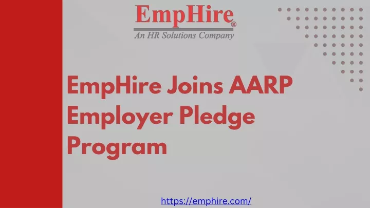 emphire joins aarp employer pledge program