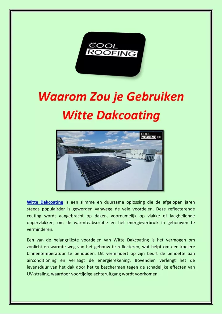 waarom zou je gebruiken witte dakcoating