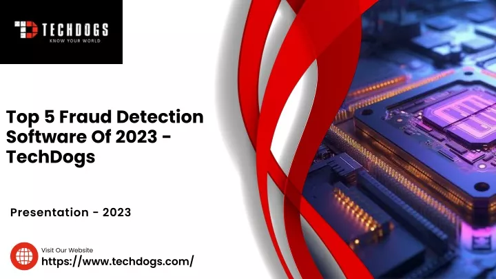 top 5 fraud detection software of 2023 techdogs