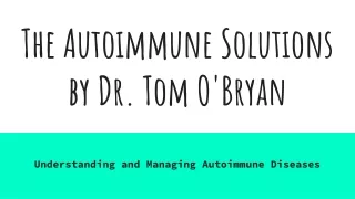 The Autoimmune Solutions by Dr. Tom O'Bryan