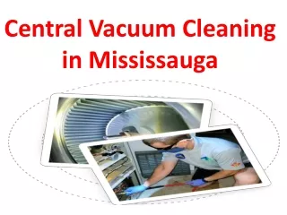 Central Vacuum Cleaning in Mississauga