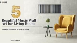 5 Beautiful Music Wall Art for Living Room _ Frome