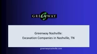 Greenway Nashville: Excavation Companies in Nashville, TN