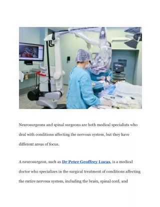 Peter Lucas Neurosurgeon Difference Between a Spinal Surgeon and a Neurosurgeon