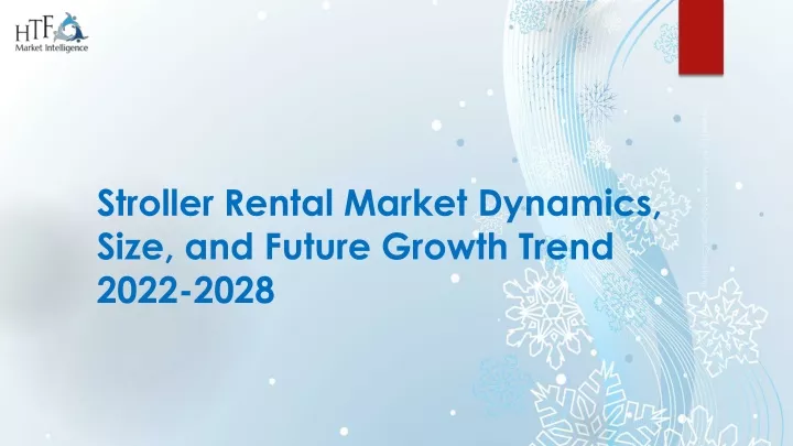 stroller rental market dynamics size and future growth trend 2022 2028