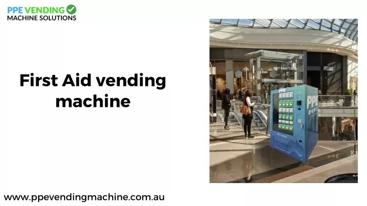 first aid vending machine