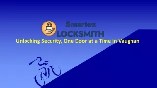 Unlocking Security, One Door at a Time in Vaughan