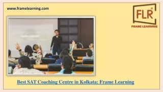 Trusted SAT Tuition Centre in Kolkata - Frame Learning