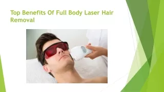 Top Benefits Of Full Body Laser Hair Removal