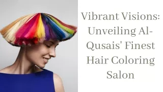 Explore Sinora Beauty Salon, The Best Hair Coloring Salon in Al-Qusais.